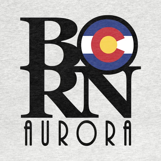 BORN Aurora Colorado by HomeBornLoveColorado